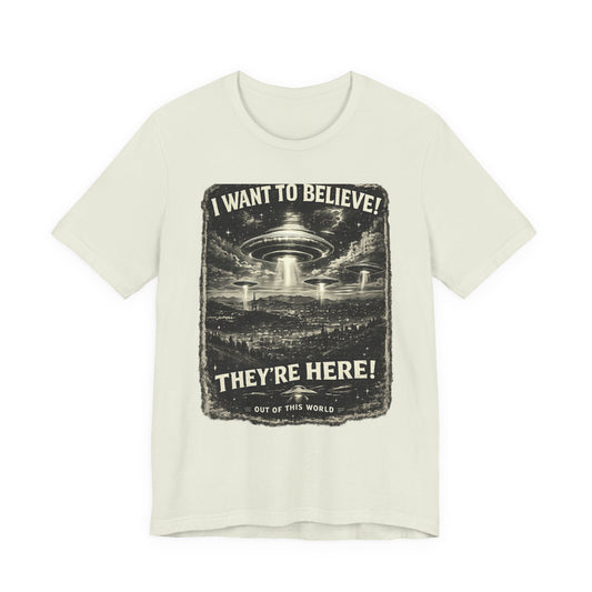 Alien Invasion Graphic Tee – “I Want To Believe / They’re Here!” UFO T‑Shirt