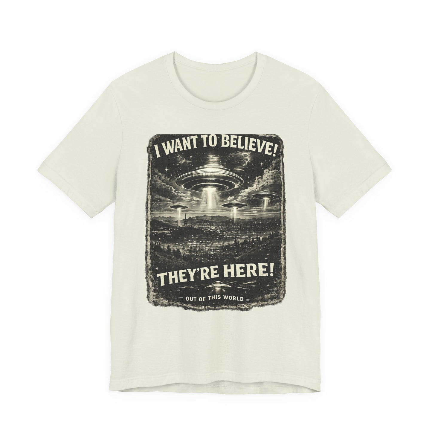 Alien Invasion Graphic Tee – “I Want To Believe / They’re Here!” UFO T‑Shirt